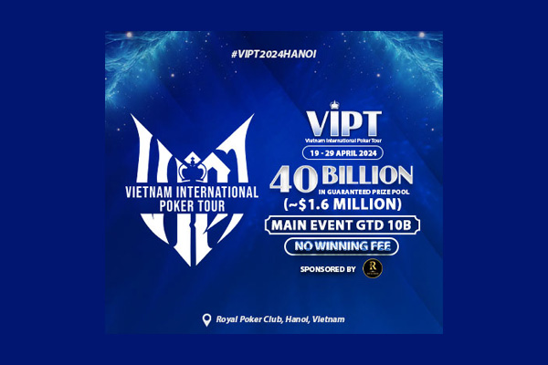 Vietnam International Poker Tour VIPT 2024
